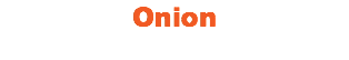 Onion