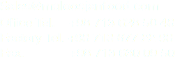 Sales@maloosjanfood.com Office Tel. +98 713 628 50 48 Factory Tel. +98 713 677 22 98 Fax. +98 713 630 09 50